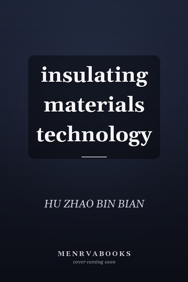 insulating materials technology