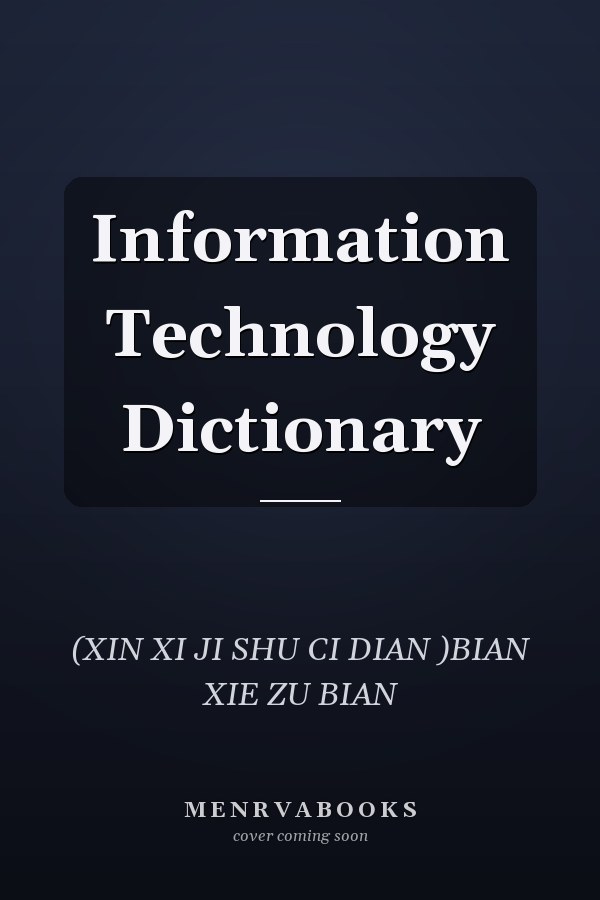 Information Technology Dictionary