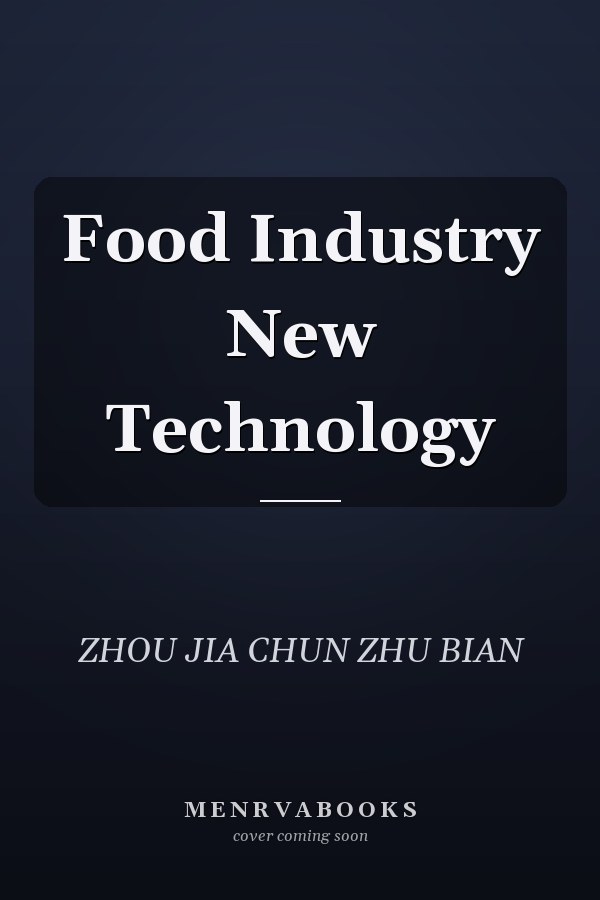 Food Industry New Technology