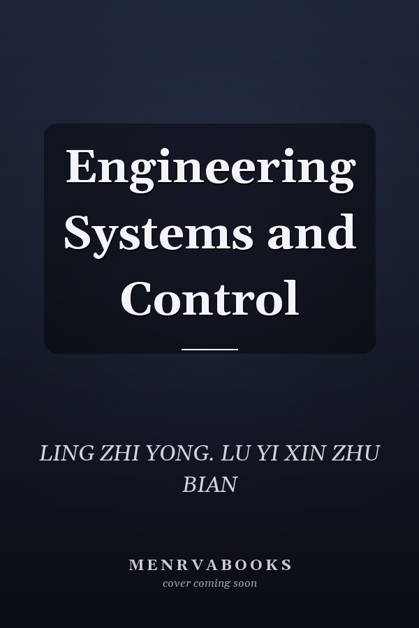 Engineering Systems and Control