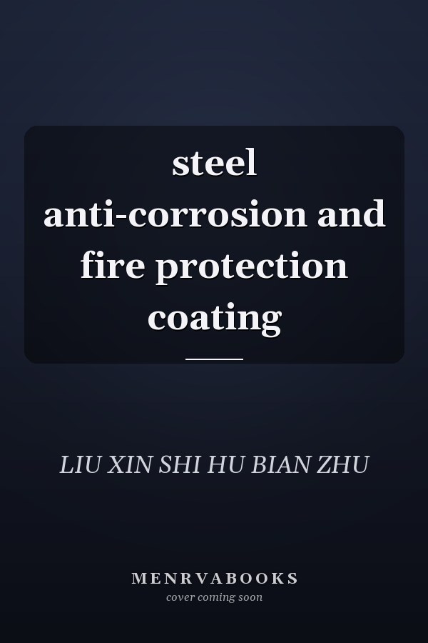 steel anti-corrosion and fire protection coating