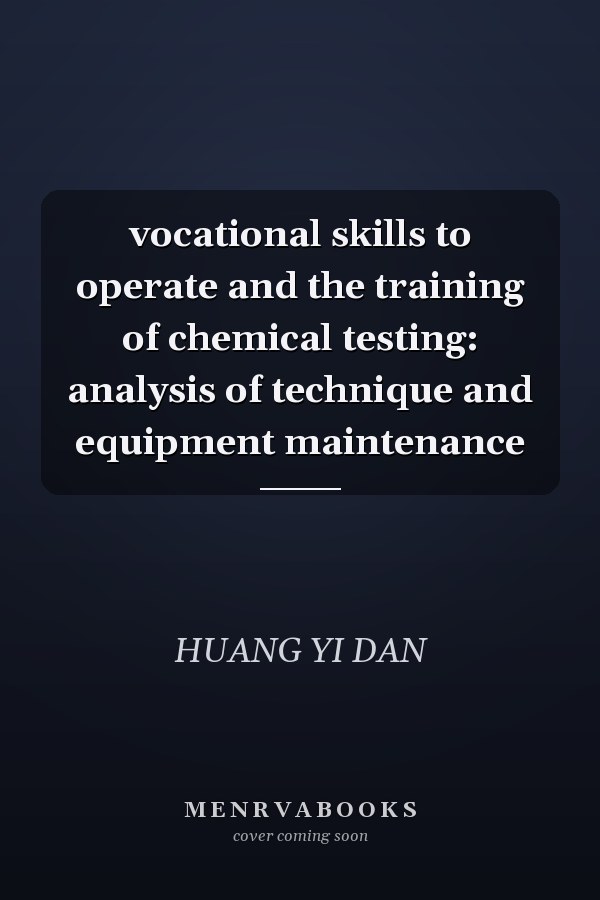 vocational skills to operate and the training of chemical testing: analysis of technique and equipment maintenance