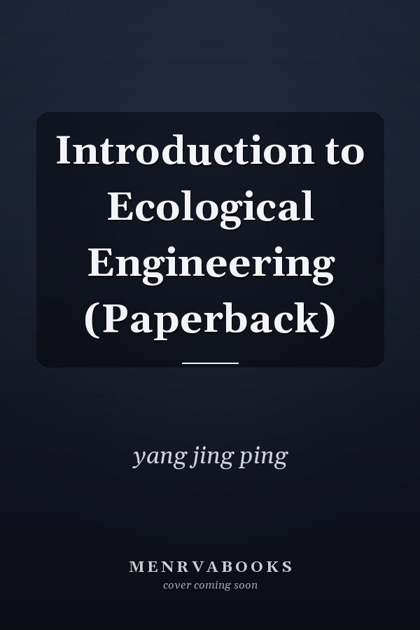 Introduction to Ecological Engineering (Paperback)