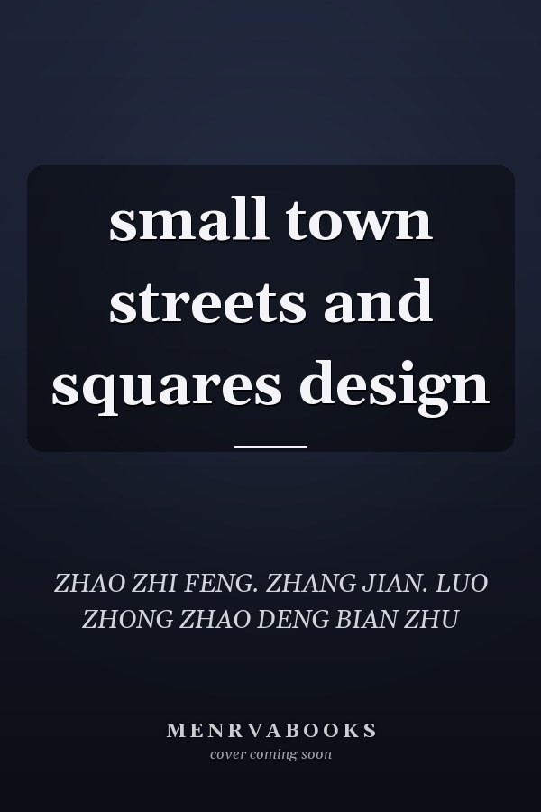 small town streets and squares design