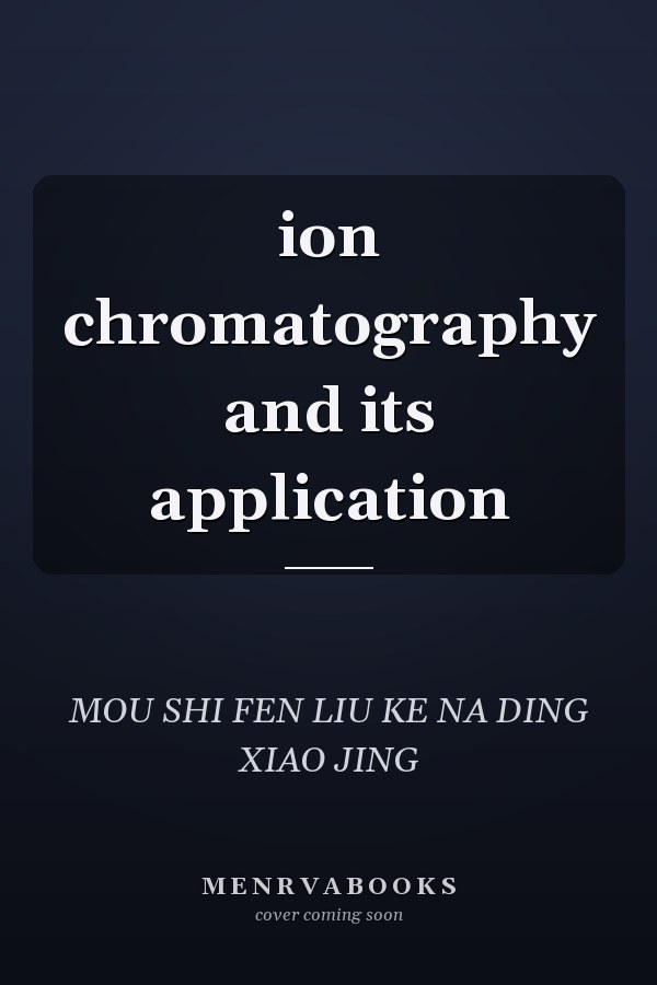 ion chromatography and its application