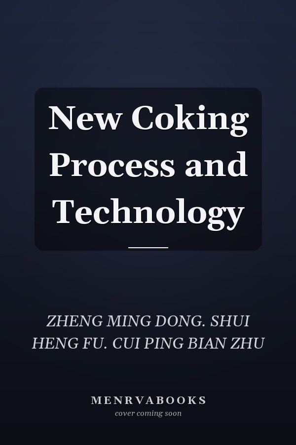 New Coking Process and Technology