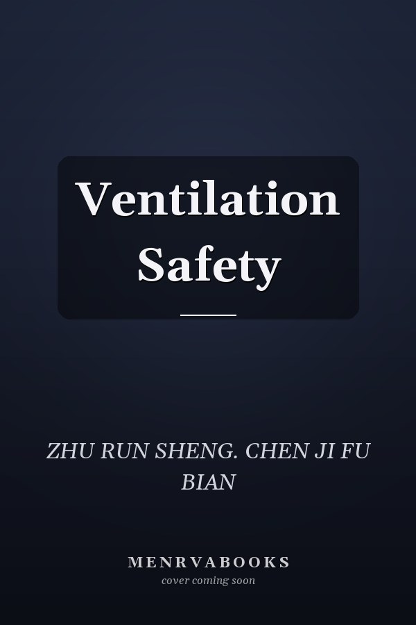 Ventilation Safety