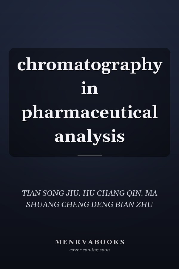 chromatography in pharmaceutical analysis
