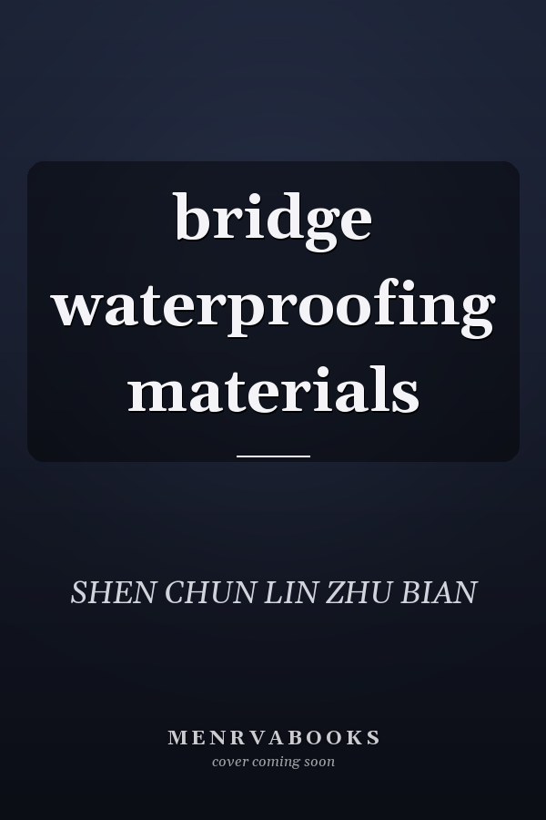 bridge waterproofing materials