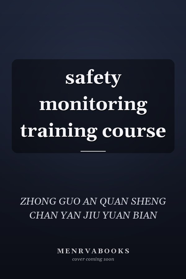 safety monitoring training course