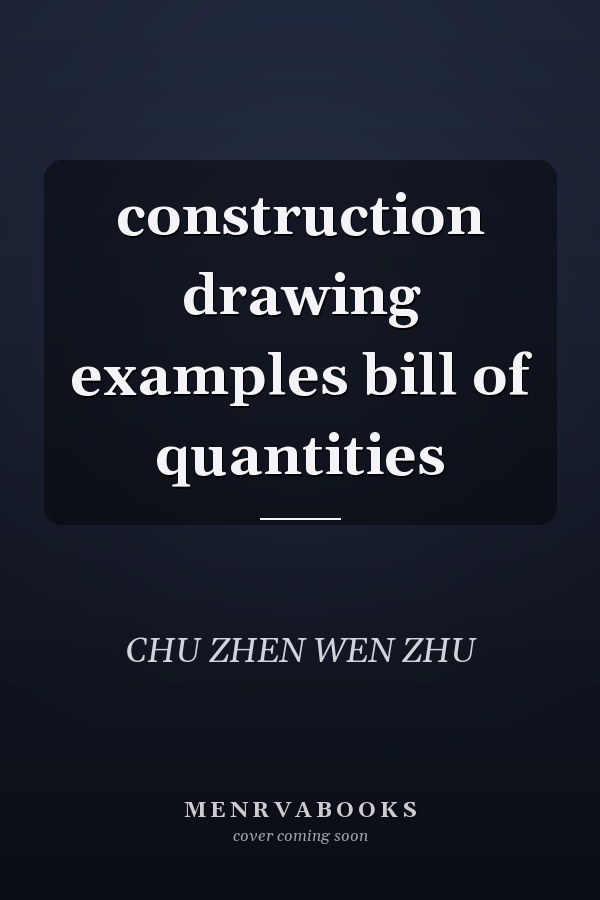 construction drawing examples bill of quantities