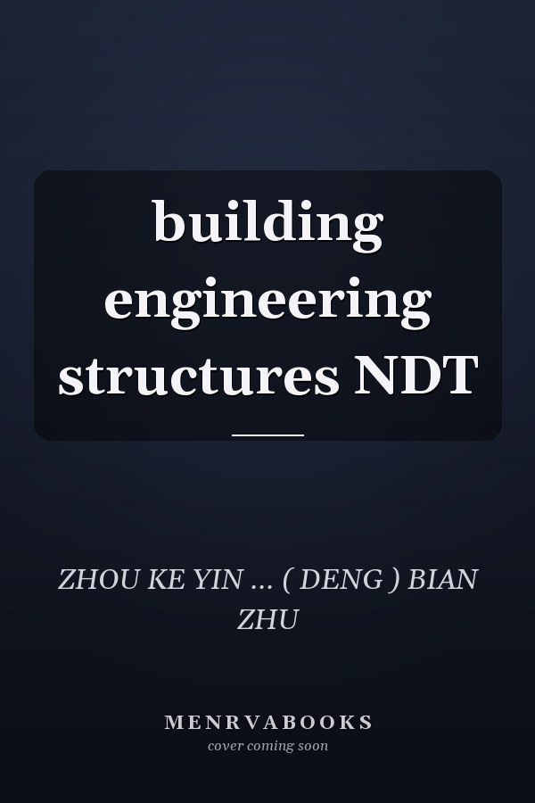building engineering structures NDT