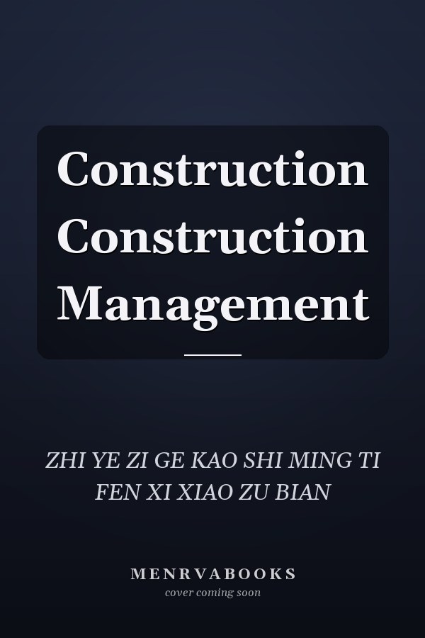 Construction Construction Management