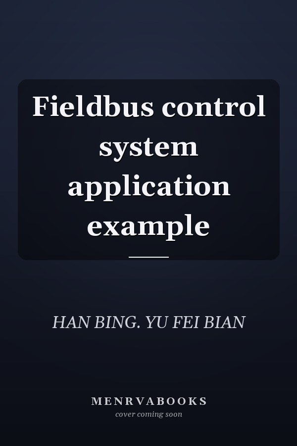 Fieldbus control system application example