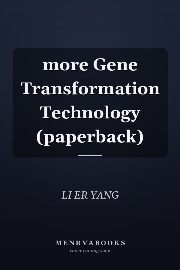 more Gene Transformation Technology (paperback)