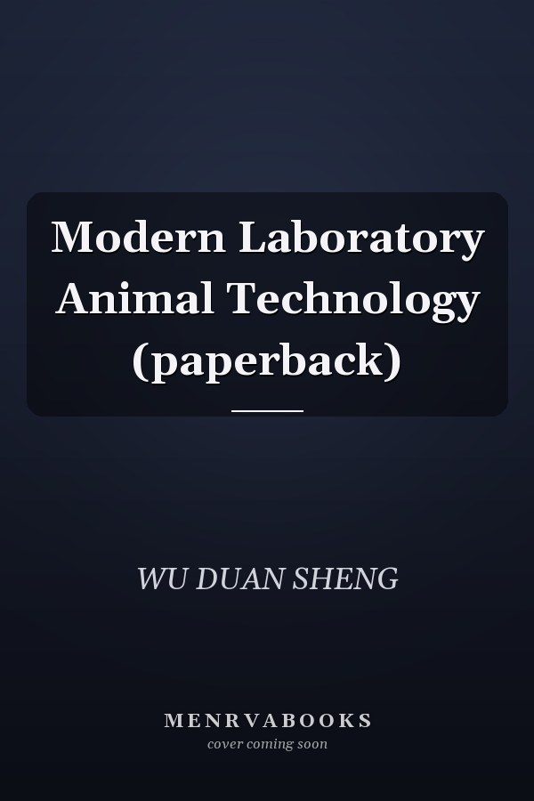 Modern Laboratory Animal Technology (paperback)