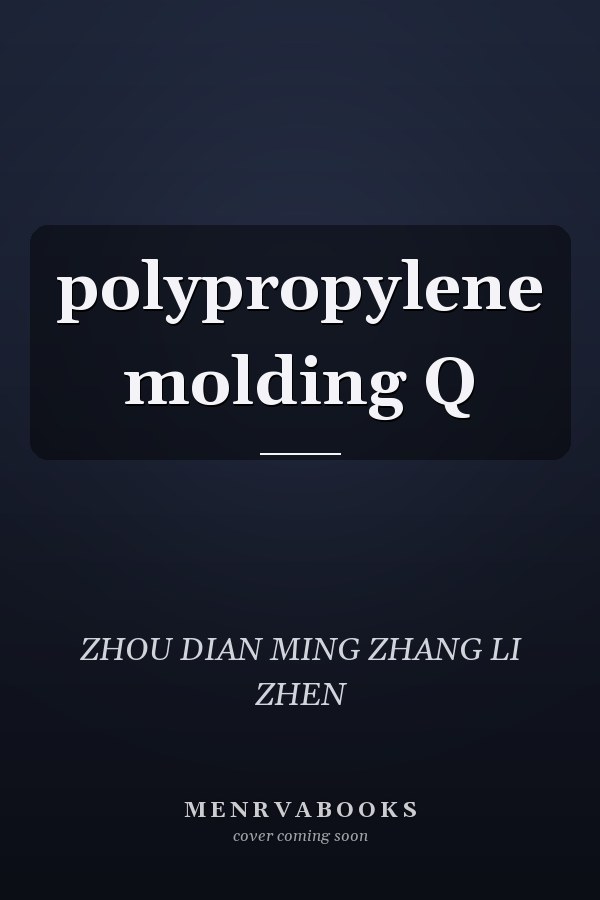 polypropylene molding Q