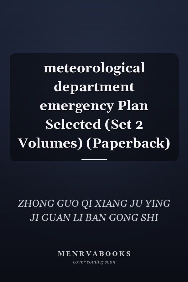 meteorological department emergency Plan Selected (Set 2 Volumes) (Paperback)
