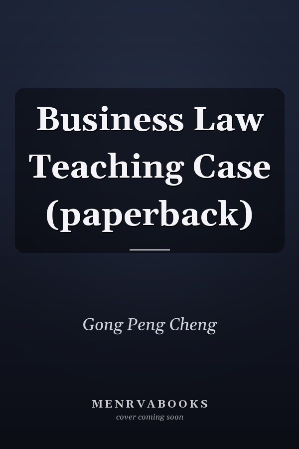 Business Law Teaching Case (paperback)