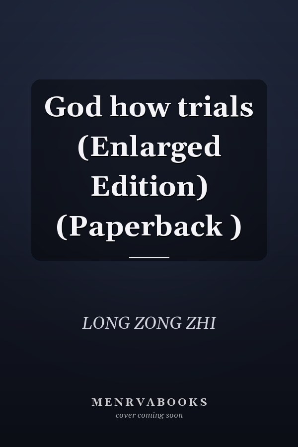 God how trials (Enlarged Edition) (Paperback )