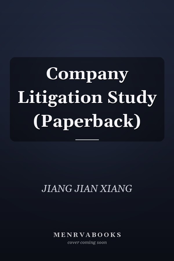 Company Litigation Study (Paperback)