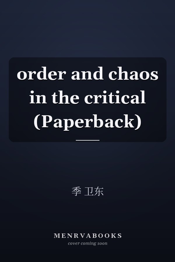 order and chaos in the critical (Paperback)