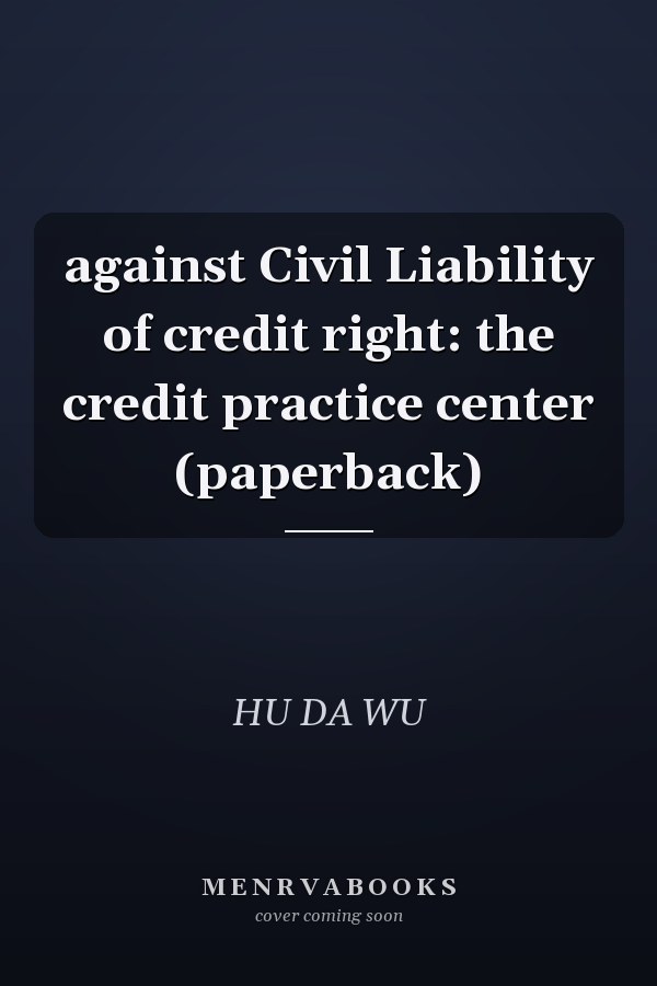 against Civil Liability of credit right: the credit practice center (paperback)