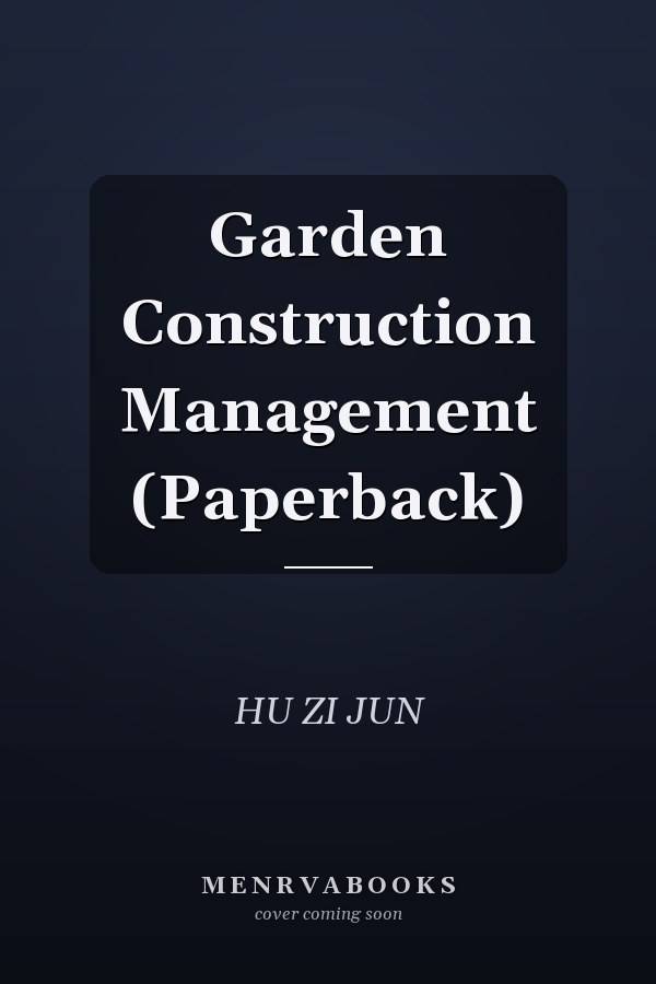 Garden Construction Management (Paperback)