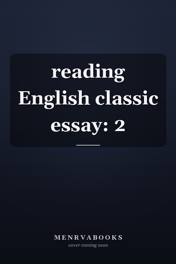 reading English classic essay: 2