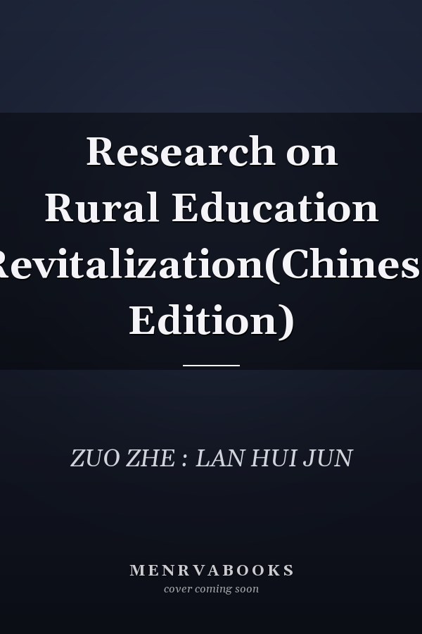 Research on Rural Education Revitalization(Chinese Edition)