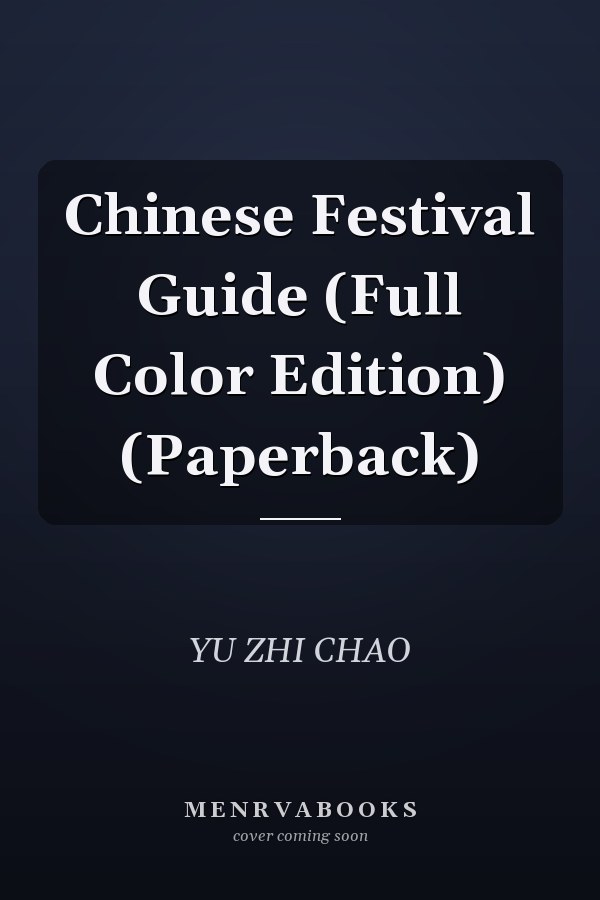 Chinese Festival Guide (Full Color Edition) (Paperback)
