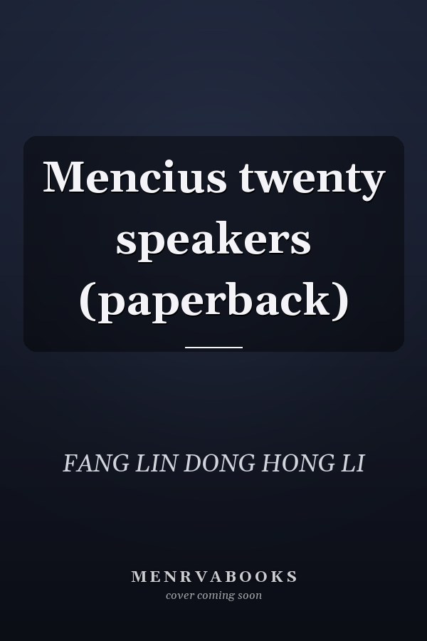 Mencius twenty speakers (paperback)