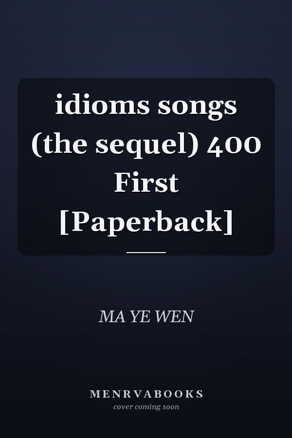 idioms songs (the sequel) 400 First [Paperback]