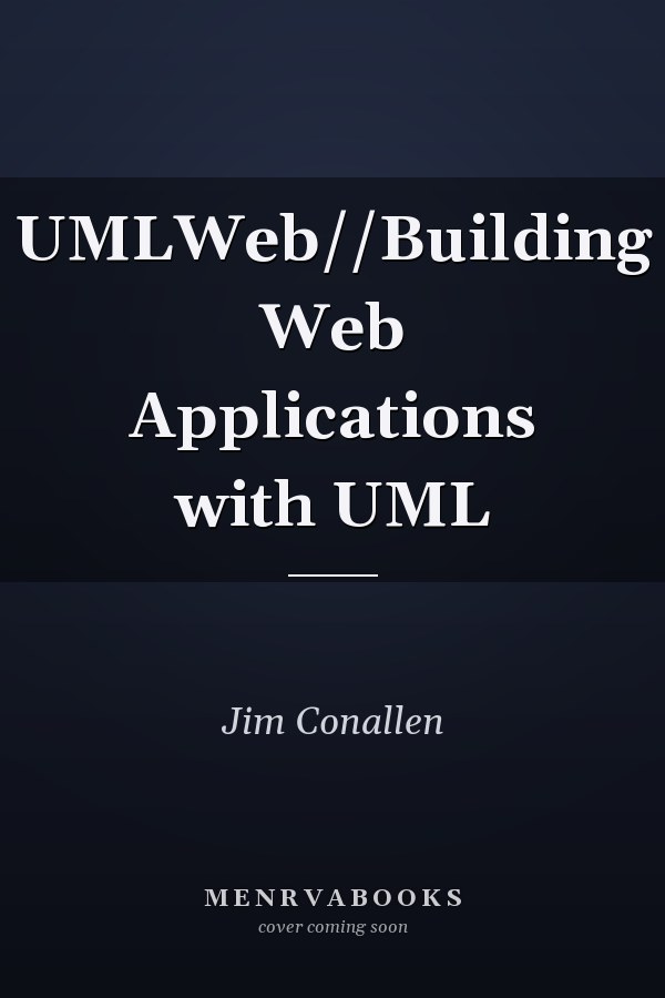 UMLWeb//Building Web Applications with UML