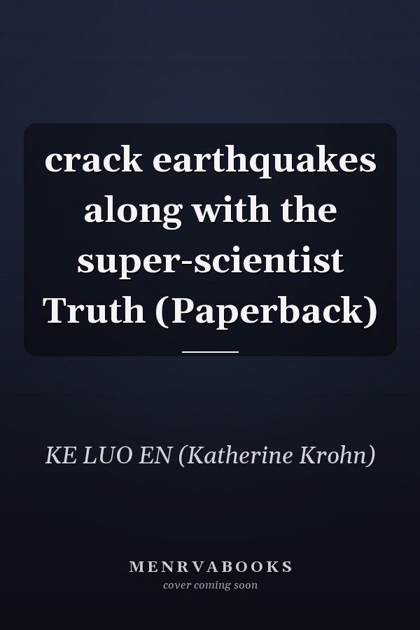 crack earthquakes along with the super-scientist Truth (Paperback)