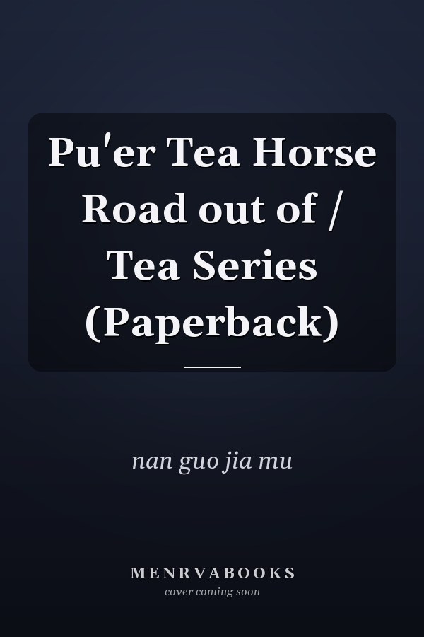 Pu'er Tea Horse Road out of / Tea Series (Paperback)