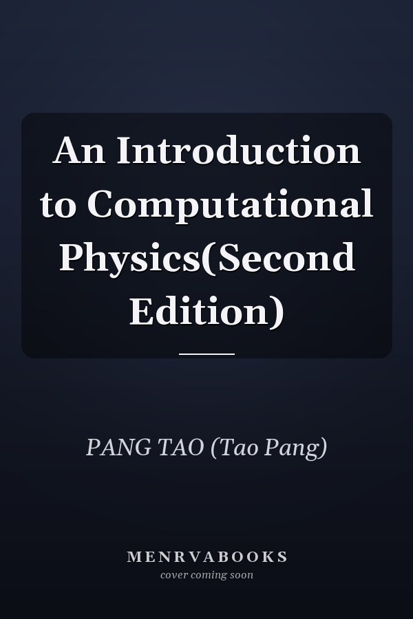 An Introduction to Computational Physics(Second Edition)