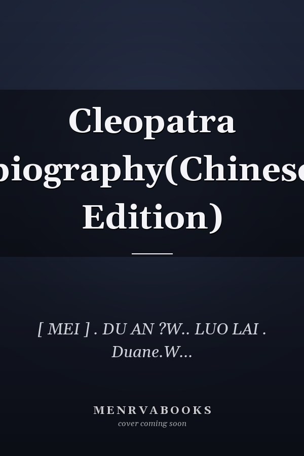 Cleopatra biography(Chinese Edition)