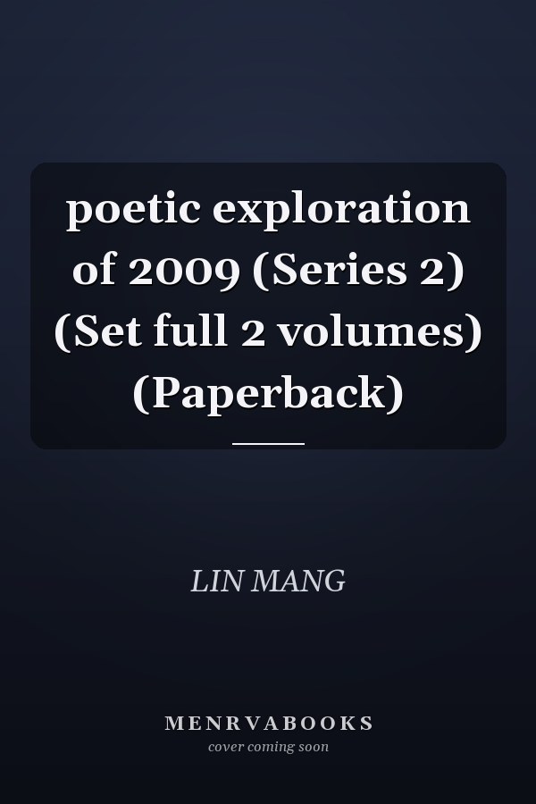 poetic exploration of 2009 (Series 2) (Set full 2 volumes) (Paperback)