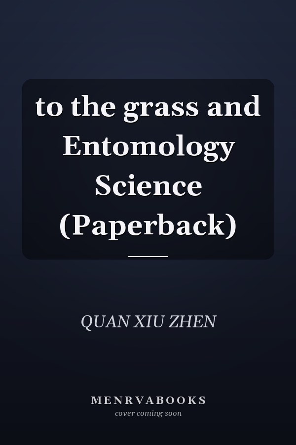 to the grass and Entomology Science (Paperback)