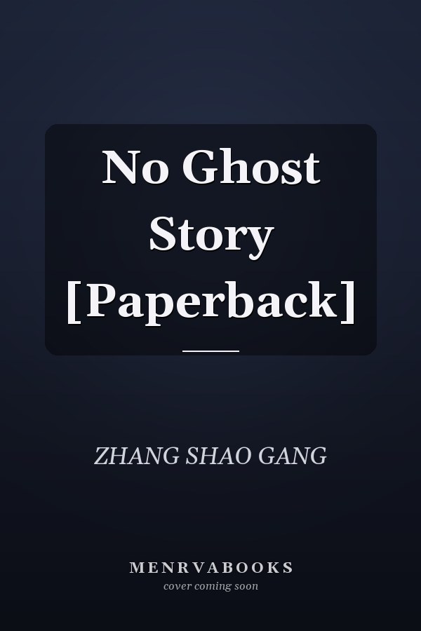 No Ghost Story [Paperback]