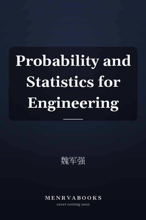 Probability and Statistics for Engineering