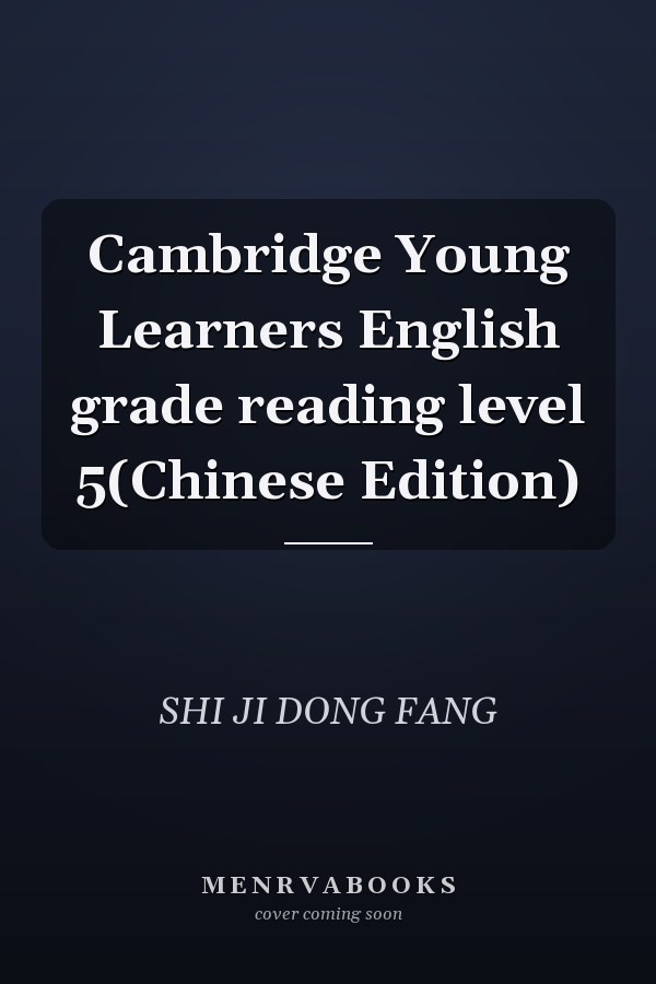 Cambridge Young Learners English grade reading level 5(Chinese Edition)