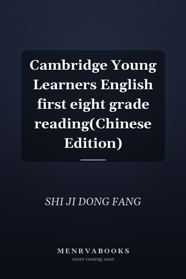 Cambridge Young Learners English first eight grade reading(Chinese Edition)