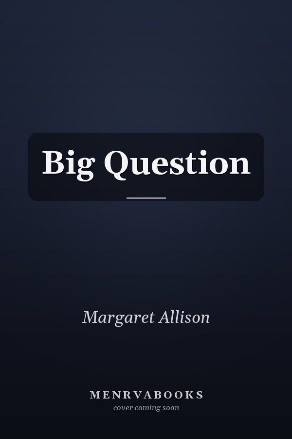 Big Question