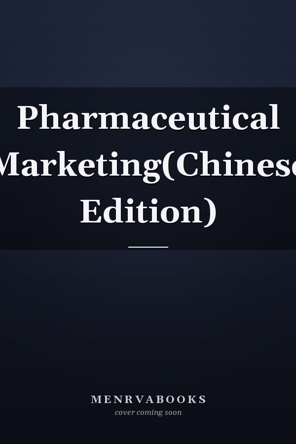 Pharmaceutical Marketing(Chinese Edition)