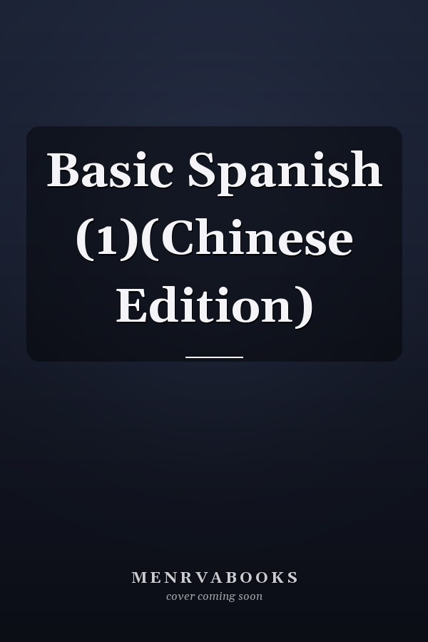 Basic Spanish (1)(Chinese Edition)