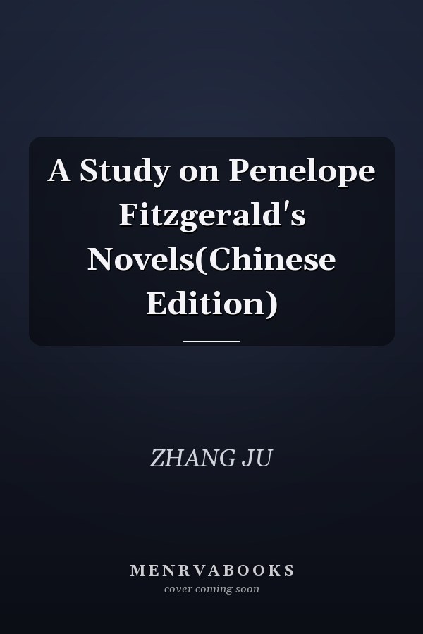 A Study on Penelope Fitzgerald's Novels(Chinese Edition)