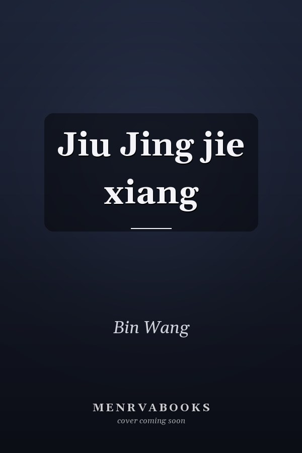 Jiu Jing jie xiang