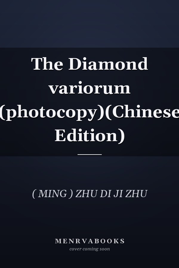 The Diamond variorum (photocopy)(Chinese Edition)